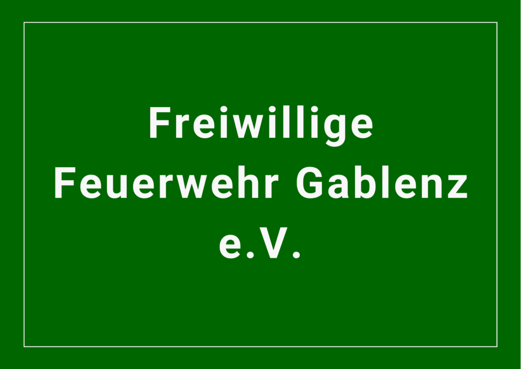 Freiwillige Feuerwehr Gablenz e.V.