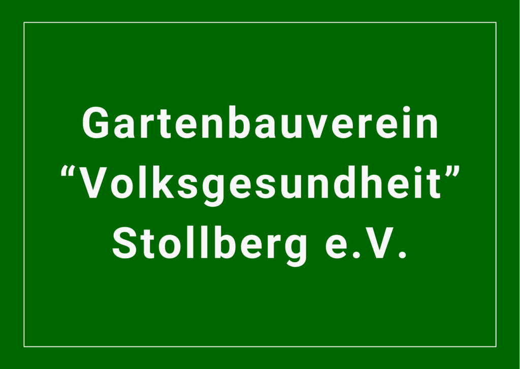 Gartenbauverein "Volksgesundheit" Stollberg e.V.