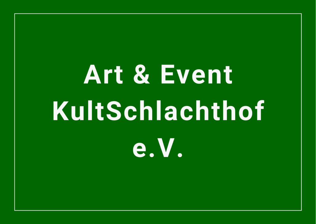 Art & Event KultSchlachthof e.V.